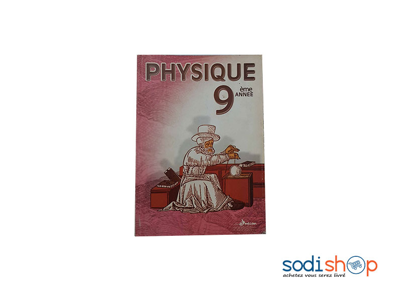 Livre de Physique 9ème Année Ecole Fondamentale - Edition Amecom PA0085