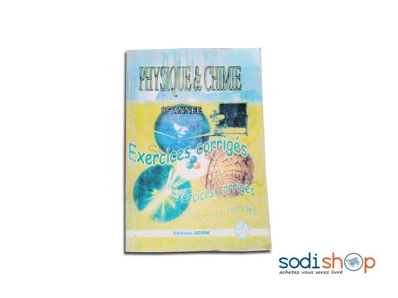 Livre de Physique et Chimie 8ème Fondamentale Exercices Corrigées YC00149